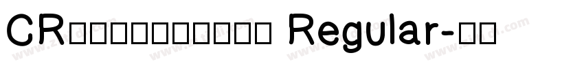 CRＣ＆Ｇ由紀葉太楷書体 Regular字体转换
